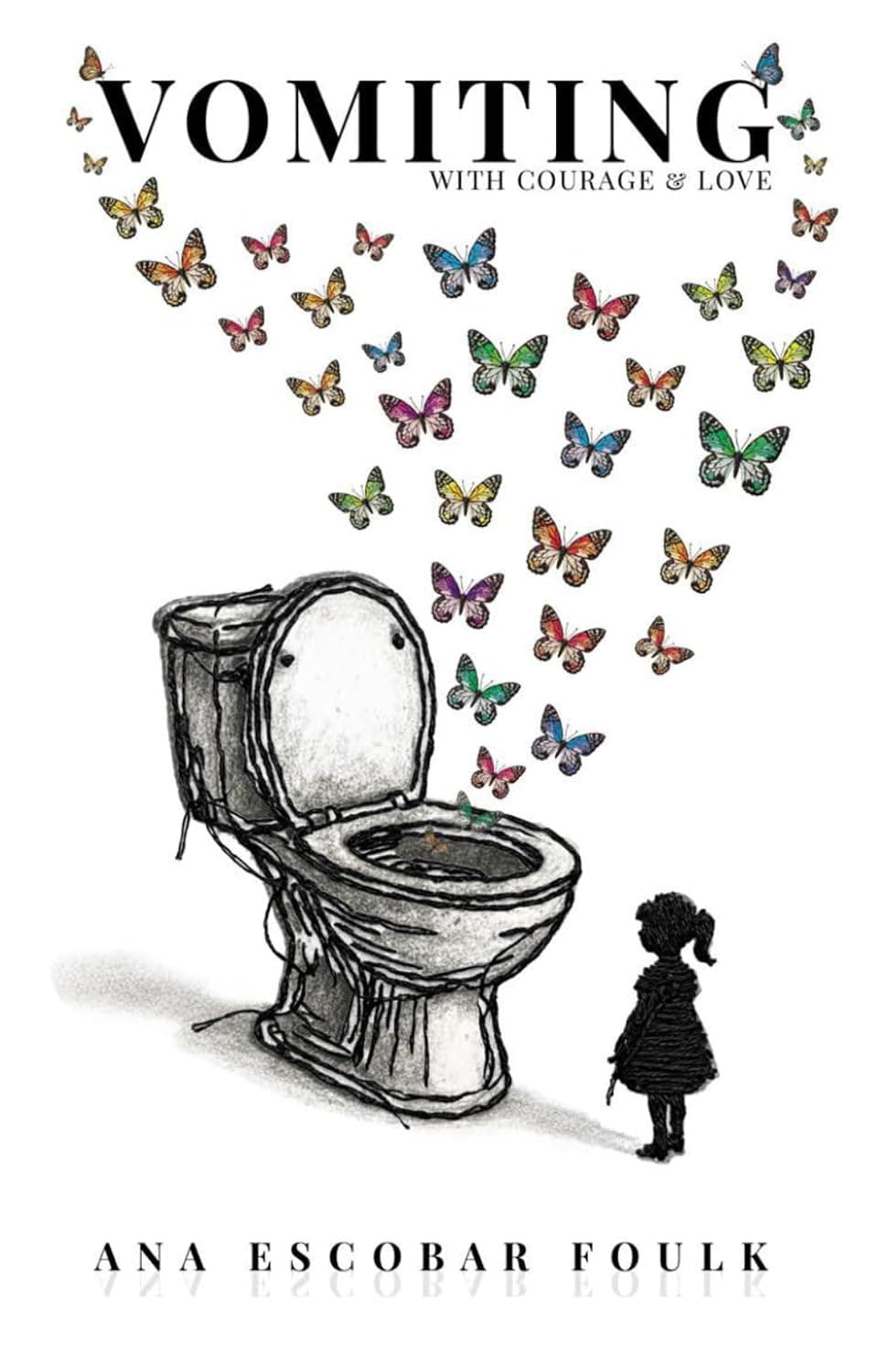 Vomiting with Courage & Love, book cover